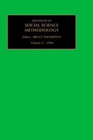 Advances in Social Science Methodology, Volume 5 (Advances in Social Science Methodology)