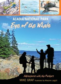 Acadia National Park: Eye of the Whale (Adventures with the Parkers)