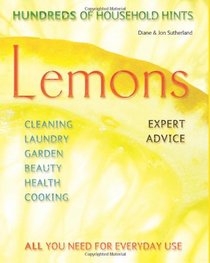 Lemons: Hundreds of Household Hints. (Complete Practical Handbook)