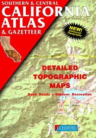 Southern California Atlas & Gazetteer (Southern & Central California Atlas & Gazetteer)