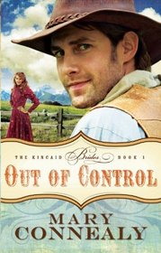 Out of Control (Kincaid Brides, Bk 1) (Large Print)