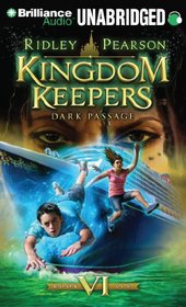 Dark Passage (Kingdom Keepers, Bk 6) (MP3 CD) (Unabridged)