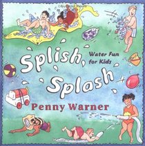 Splish, Splash: Water Fun for Kids