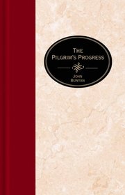 The Pilgrim's Progress (The Essential Christian Library)