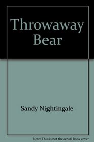 Throwaway Bear