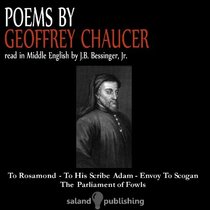 Poems by Geoffrey Chaucer: Read in Middle English