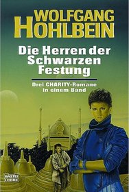 Charity. Die Herren der schwarzen Festung. Science Fiction Roman.