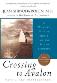 Crossing to Avalon: A Woman's Midlife Pilgrimage