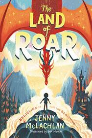 The Land of Roar (Land of Roar, 1)