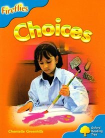 Oxford Reading Tree: Stage 3: Fireflies: Choices