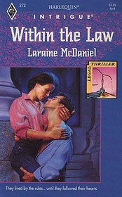 Within the Law (Legal Thriller) (Harlequin Intrigue, No 272)