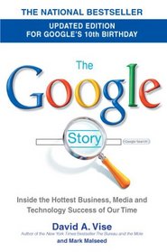 The Google Story: For Google's 10th Birthday