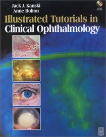Illustrated Tutorials in Clinical Ophthalmology (Book with CD-ROM)