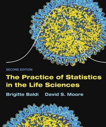 The Practice of Statistics in the Life Sciences: w/Student CD