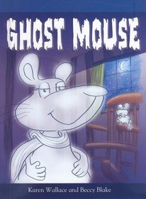 Ghost Mouse (Go! Readers)