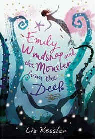 Emily Windsnap and the Monster from the Deep