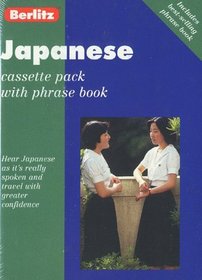 Berlitz Japanese Cassette Pack: With Phrase Book