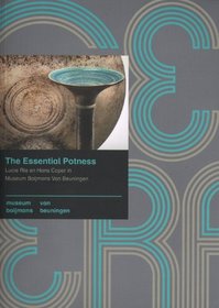 The Essential Potness: Lucie Rie & Hans Coper (eng)