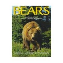 Bears: Behavior, Ecology, Conservation