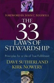 The 33 Laws of Stewardship: Principles for a Life of True Fullfillment