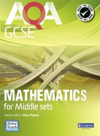 AQA GCSE Mathematics for Middle Sets Student Book (GCSE Maths AQA 2010)