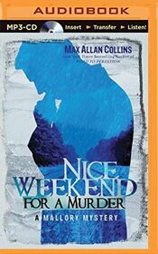 Nice Weekend for a Murder (Mallory, Bk 5) (Audio MP3 CD) (Unabridged)