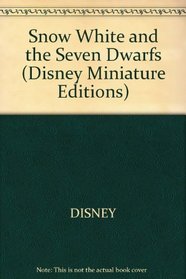 Walt Disney's Snow White and the Seven Dwarfs (Running Press Miniature Editions)