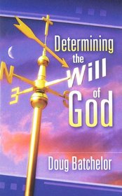 Determining the Will of God