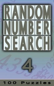 Random Number Search 4: 100 Puzzles (Volume 4)