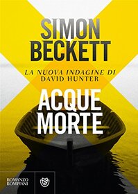 SIMON BECKETT - ACQUE MORTE -