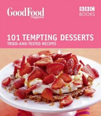 Good Food: 101 Tempting Desserts (Good Food 101)
