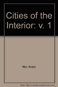 Cities of the Interior Volume One