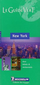 Michelin Guide to New York City (Green Guides Series No 551)
