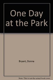 One Day at the Park