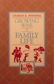 Growing Wise in Family Life: Bible Study Guide