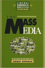 Mass Media (World Social Systems. Liberal Democratic Societies)