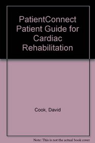 PatientConnect Patient Guide for Cardiac Rehabilitation