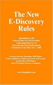 The New E-Discovery Rules