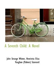 A Seventh Child: A Novel