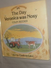 The Day Veronica Was Nosy (Little Red Tractor Books)