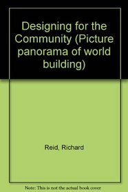 Designing for the Community (Picture panorama of world building)