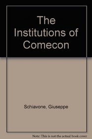 The Institutions of Comecon