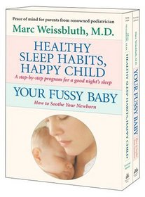 Healthy Sleep Habits, Happy Child/Your Fussy Baby