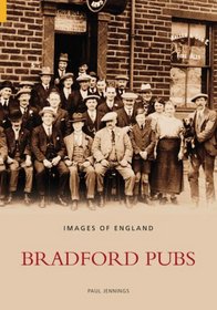 Bradford Pubs (Images of England)