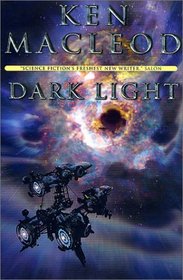 Dark Light (The Engines of Light, Book 2)