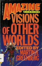 Amazing Stories: Visions of Other Worlds