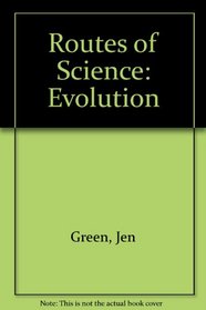 Evolution (Routes of Science)