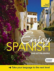 Enjoy Spanish: Teach Yourself