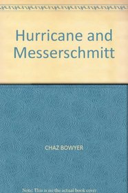 Hurricane and Messerschmitt