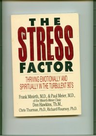 The Stress Factor: Thriving Emotionally and Spiritually in the Turbulent 90's